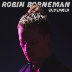 robin-borneman-remember